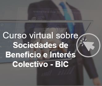 Curso Virtual sobre Sociedades de Beneficio e Interés Colectivo - BIC