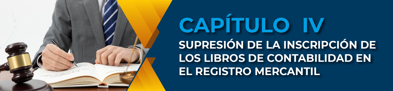 Capítulo IV Supresión De La Inscripción De Los Libros De Contabilidad En El Registro Mercantil 