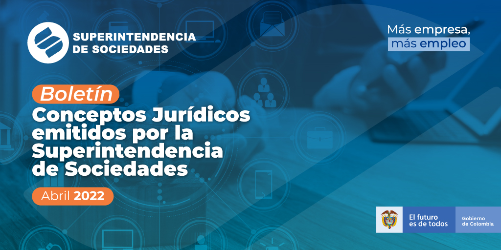 Boletín Conceptos Jurídicos – Abril 2022 Boletín Conceptos Jurídicos – Abril 2022