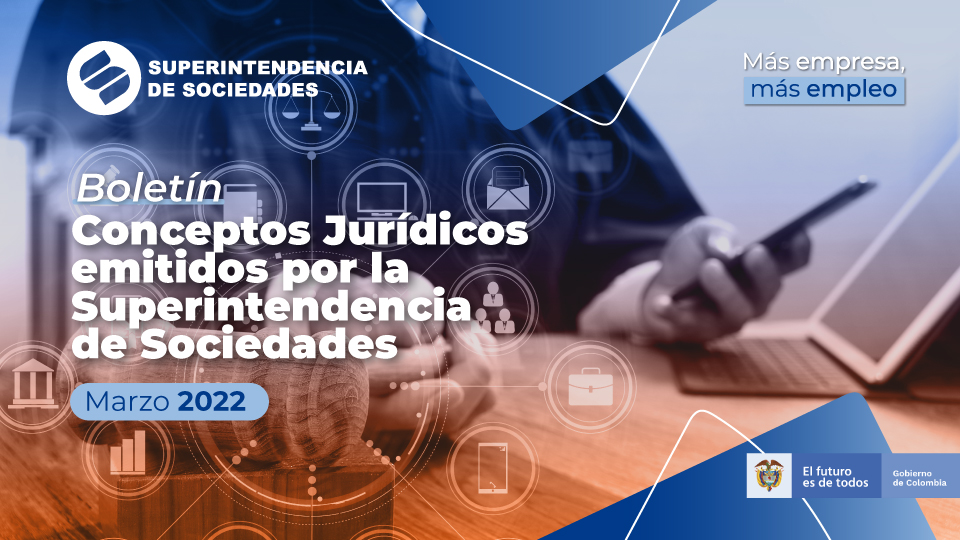 Boletín Conceptos Jurídicos – Marzo 2022 Boletín Conceptos Jurídicos – Marzo 2022