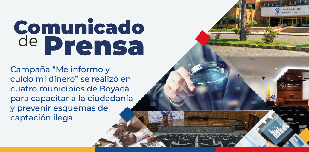 Campaña “Me informo y cuido mi dinero” se realizó en cuatro municipios de Boyacá para capacitar a la ciudadanía y prevenir esquemas de captación ilegal Campaña “Me informo y cuido mi dinero” se realizó en cuatro municipios de Boyacá para capacitar a la ciudadanía y prevenir esquemas de captación ilegal