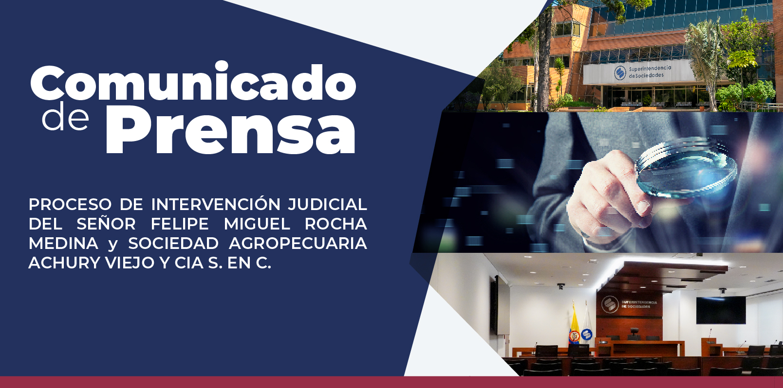 PROCESO DE INTERVENCIÓN JUDICIAL DEL SEÑOR FELIPE MIGUEL ROCHA MEDINA y SOCIEDAD AGROPECUARIA ACHURY VIEJO Y CIA S. EN C.
