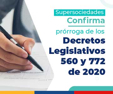 La Superintendencia de Sociedades confirma la prórroga de los Decretos Legislativos 560 y 772 de 2020